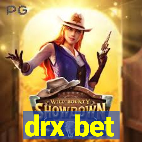 drx bet